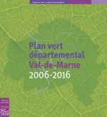 Plan vert départemental Val-de-Marne 2006-2016